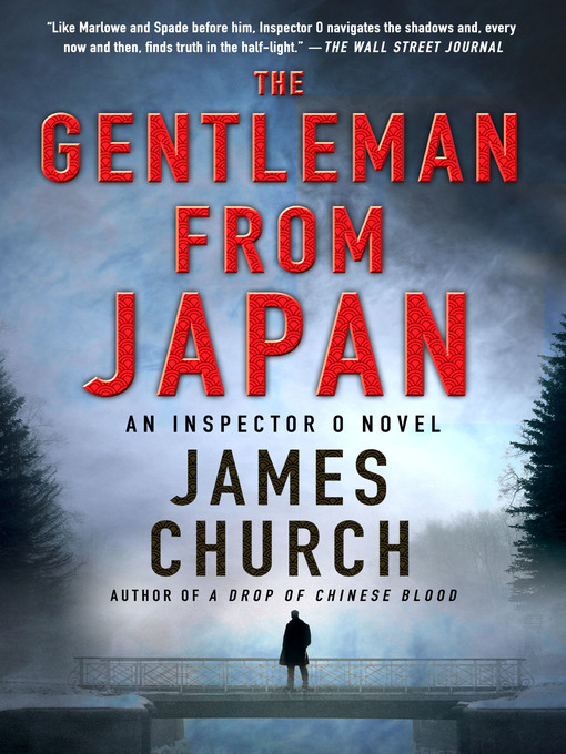 Title details for The Gentleman from Japan by James Church - Wait list